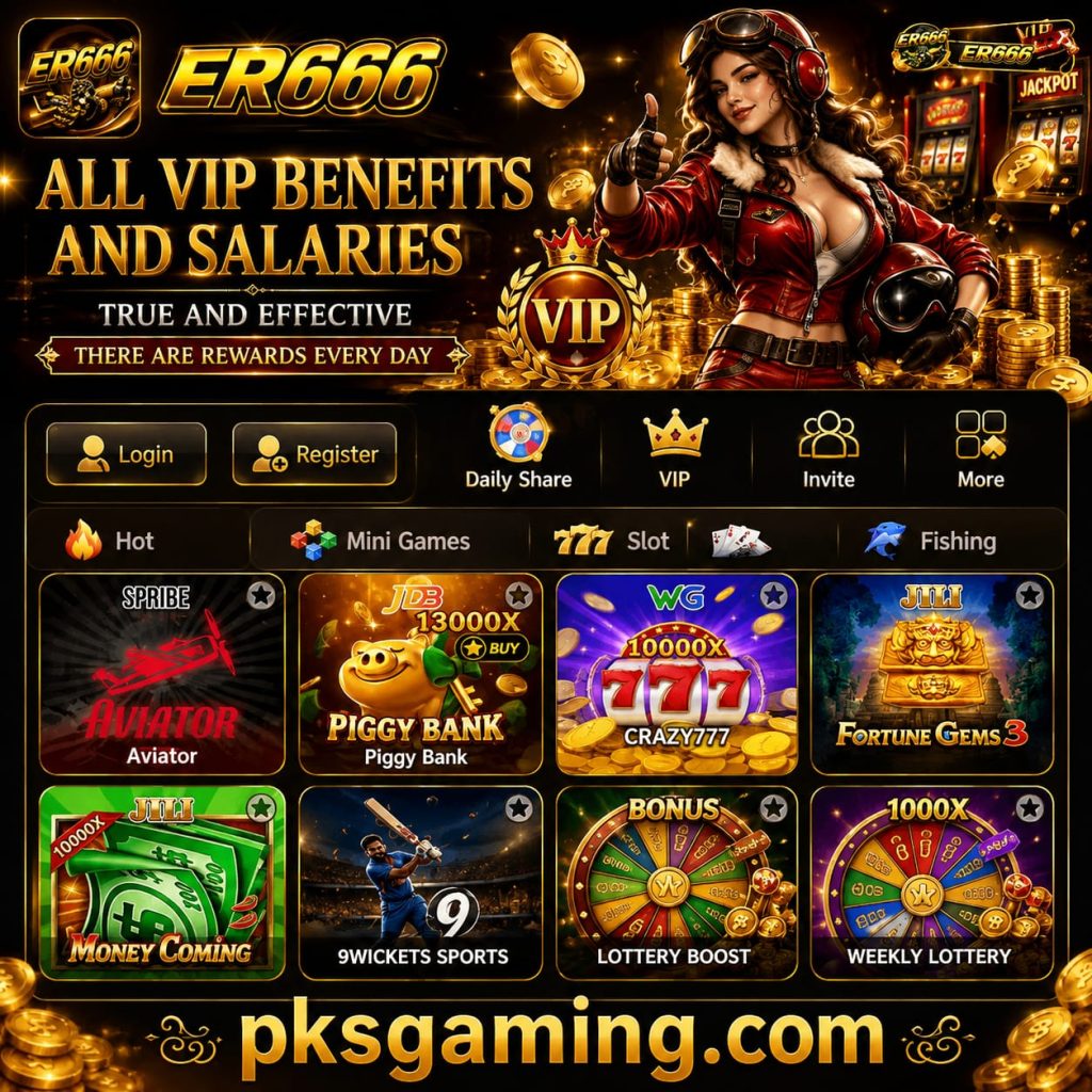 ER666 online gaming platform featuring multiple games, 2026